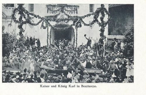 Beszterce:IV Károly magyar király látogatása.1917